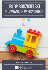 Okładka książki Urlop rodzicielski po zmianach w 2023 roku autorstwa Moniki Frączek